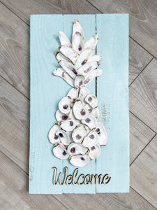 Oyster Pineapple Welcome Sign